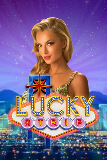 Lucky Strip - играть онлайн | Казино Рояль - без регистрации