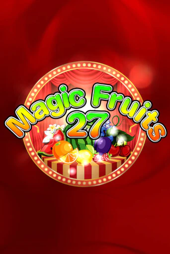 Magic Fruits 27 - играть онлайн | Казино Рояль - без регистрации