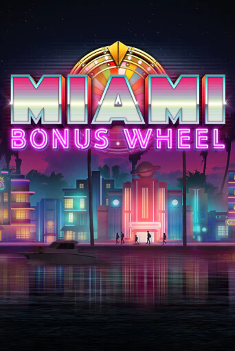 Miami Bonus Wheel - играть онлайн | Казино Рояль - без регистрации