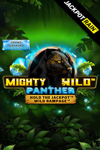 Mighty Wild: Panther Grand Diamond Edition JackpotRain - играть онлайн | Казино Рояль - без регистрации