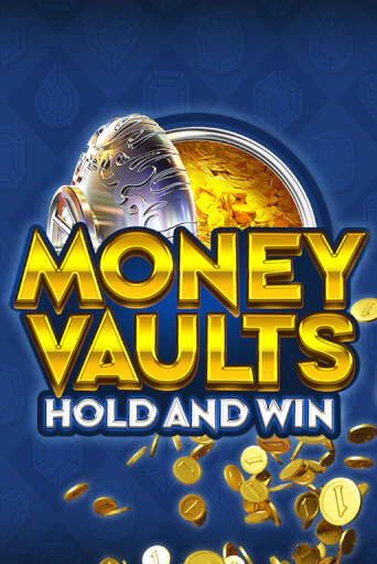 Money Vaults - играть онлайн | Казино Рояль - без регистрации