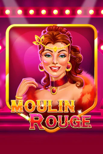 Moulin Rouge - играть онлайн | Казино Рояль - без регистрации
