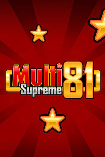 Multi Supreme 81 - играть онлайн | Казино Рояль - без регистрации