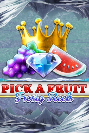 Pick A Fruit - Frosty Reels - играть онлайн | Казино Рояль - без регистрации