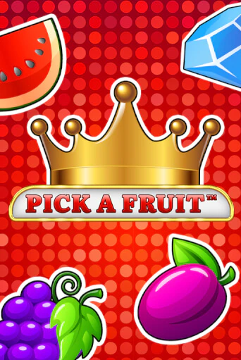 Pick a Fruit - играть онлайн | Казино Рояль - без регистрации