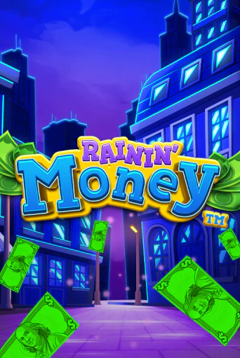 Rainin' Money - играть онлайн | Казино Рояль - без регистрации
