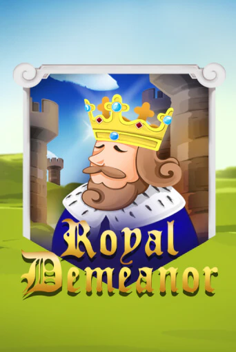 Royal Demeanor - играть онлайн | Казино Рояль - без регистрации