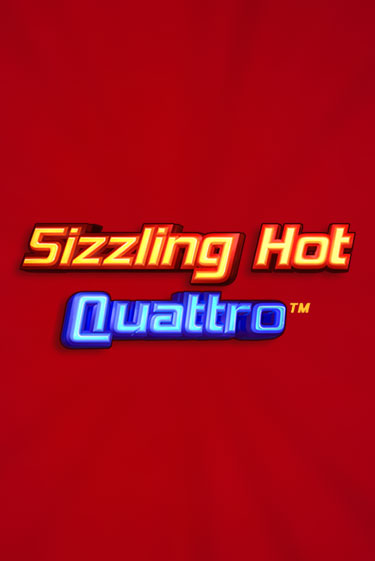 Sizzling Hot Quattro - играть онлайн | Казино Рояль - без регистрации