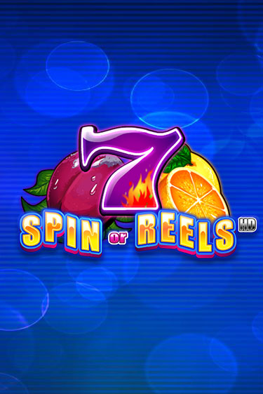 Spin or Reels HD - играть онлайн | Казино Рояль - без регистрации
