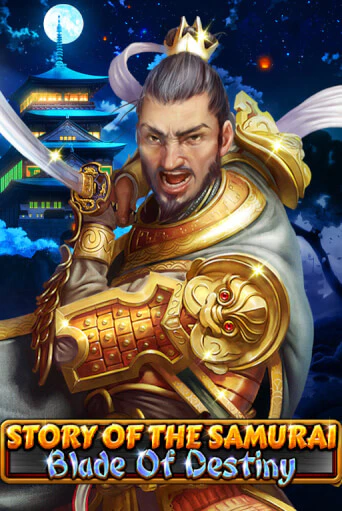 The Story of the Samurai - Blade of Destiny - играть онлайн | Казино Рояль - без регистрации