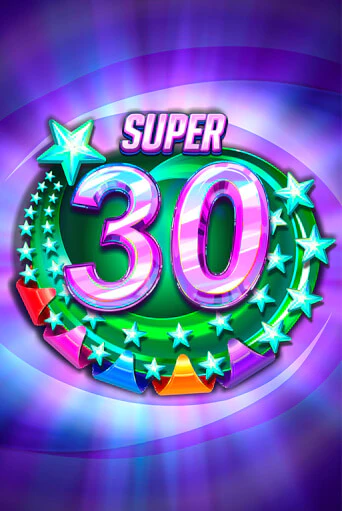 Super 30 Stars  - играть онлайн | Казино Рояль - без регистрации