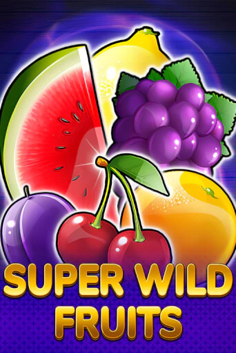 Super Wild Fruits - играть онлайн | Казино Рояль - без регистрации