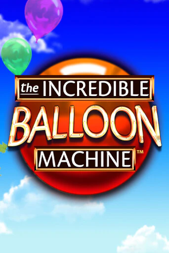 The Incredible Balloon Machine - играть онлайн | Казино Рояль - без регистрации