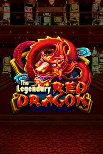 The Legendary Red Dragon - играть онлайн | Казино Рояль - без регистрации