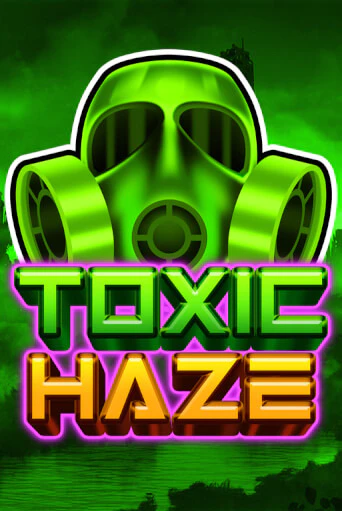 Toxic Haze - играть онлайн | Казино Рояль - без регистрации