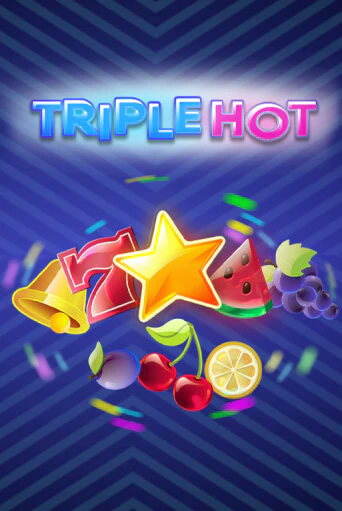 Triple Hot - играть онлайн | Казино Рояль - без регистрации