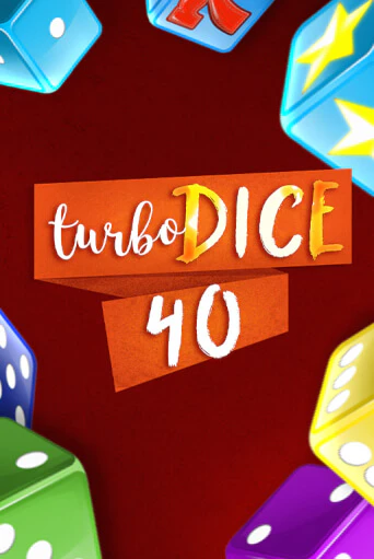 Turbo Dice 40 - играть онлайн | Казино Рояль - без регистрации