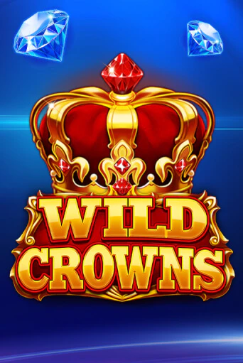 Wild Crowns - играть онлайн | Казино Рояль - без регистрации