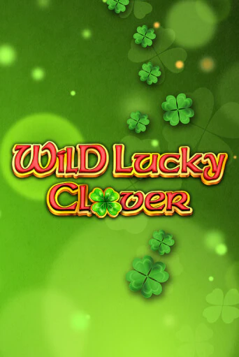 Wild Lucky Clover - играть онлайн | Казино Рояль - без регистрации