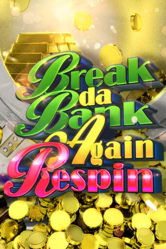 Break da Bank Again Respin - играть онлайн | Казино Рояль - без регистрации