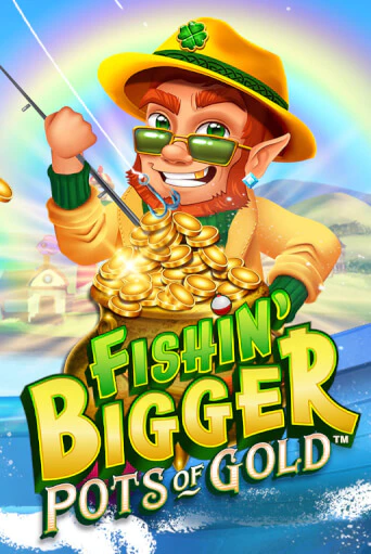 Fishin' Bigger Pots Of Gold™ - играть онлайн | Казино Рояль - без регистрации