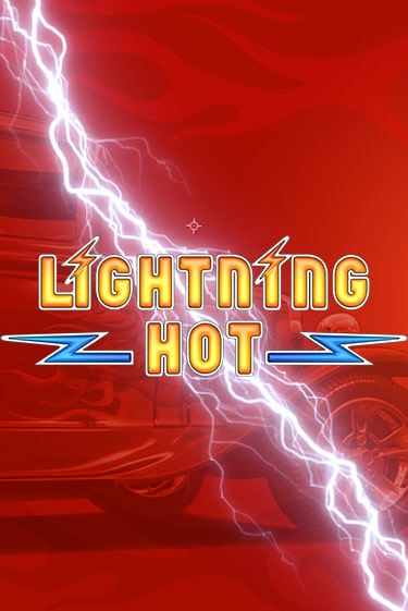 Lightning Hot - играть онлайн | Казино Рояль - без регистрации