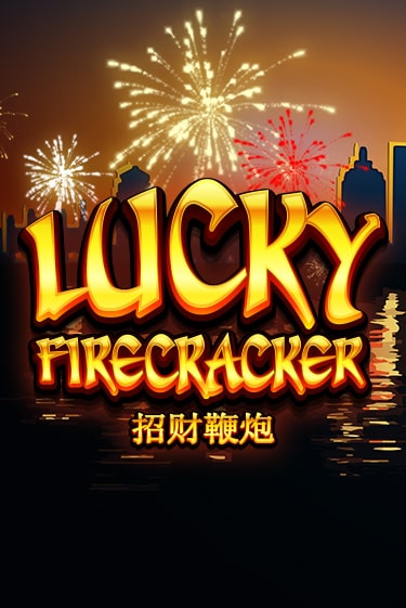 Lucky Firecracker - играть онлайн | Казино Рояль - без регистрации