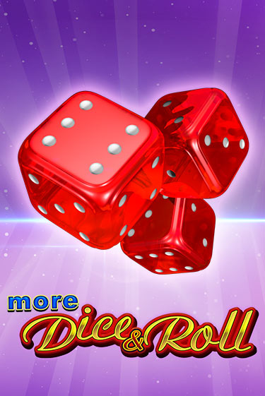 More Dice & Roll - играть онлайн | Казино Рояль - без регистрации